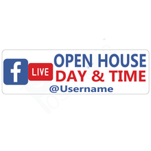 Load image into Gallery viewer, Facebook Live Open House Real Estate Sign Rider
