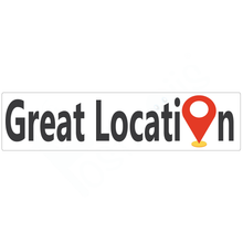Load image into Gallery viewer, Great Location Real Estate Sign Rider