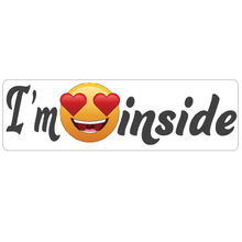 Load image into Gallery viewer, I'm Gorgeous Inside Real Estate Sign Rider