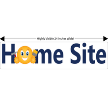 Load image into Gallery viewer, Home Site Real Estate Rider Sign
