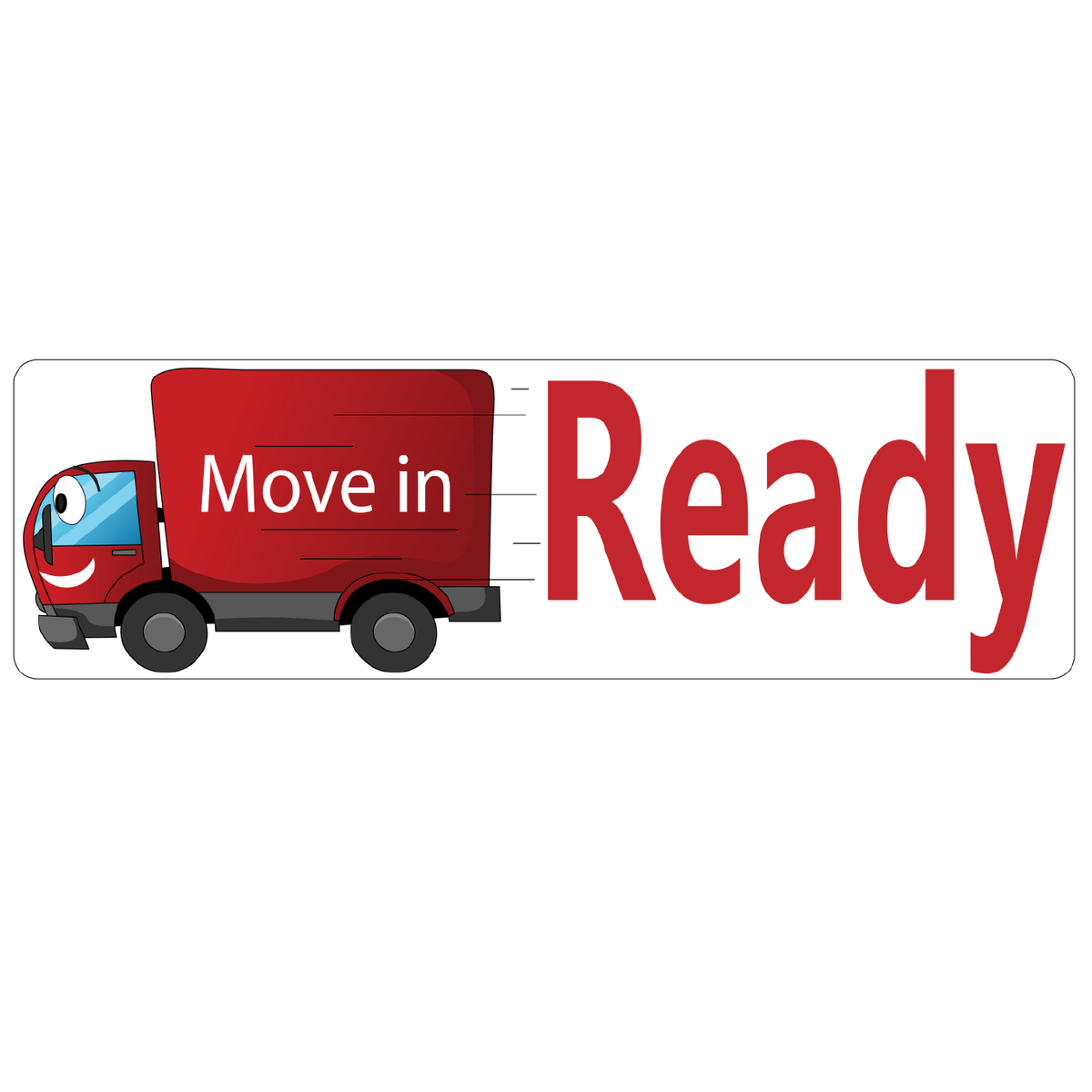Move In Ready Real Estate Sign Rider – Postmojis