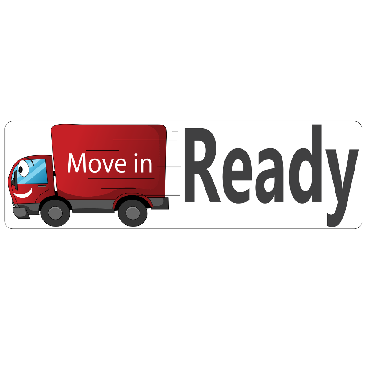 Move In Ready Sign Move In Ready Real Estate Sign Rider – Postmojis