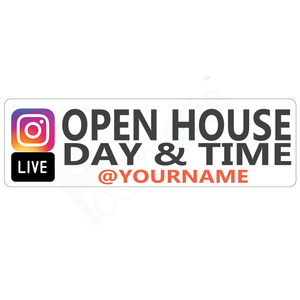 Instagram Live Open House Real Estate Sign Rider