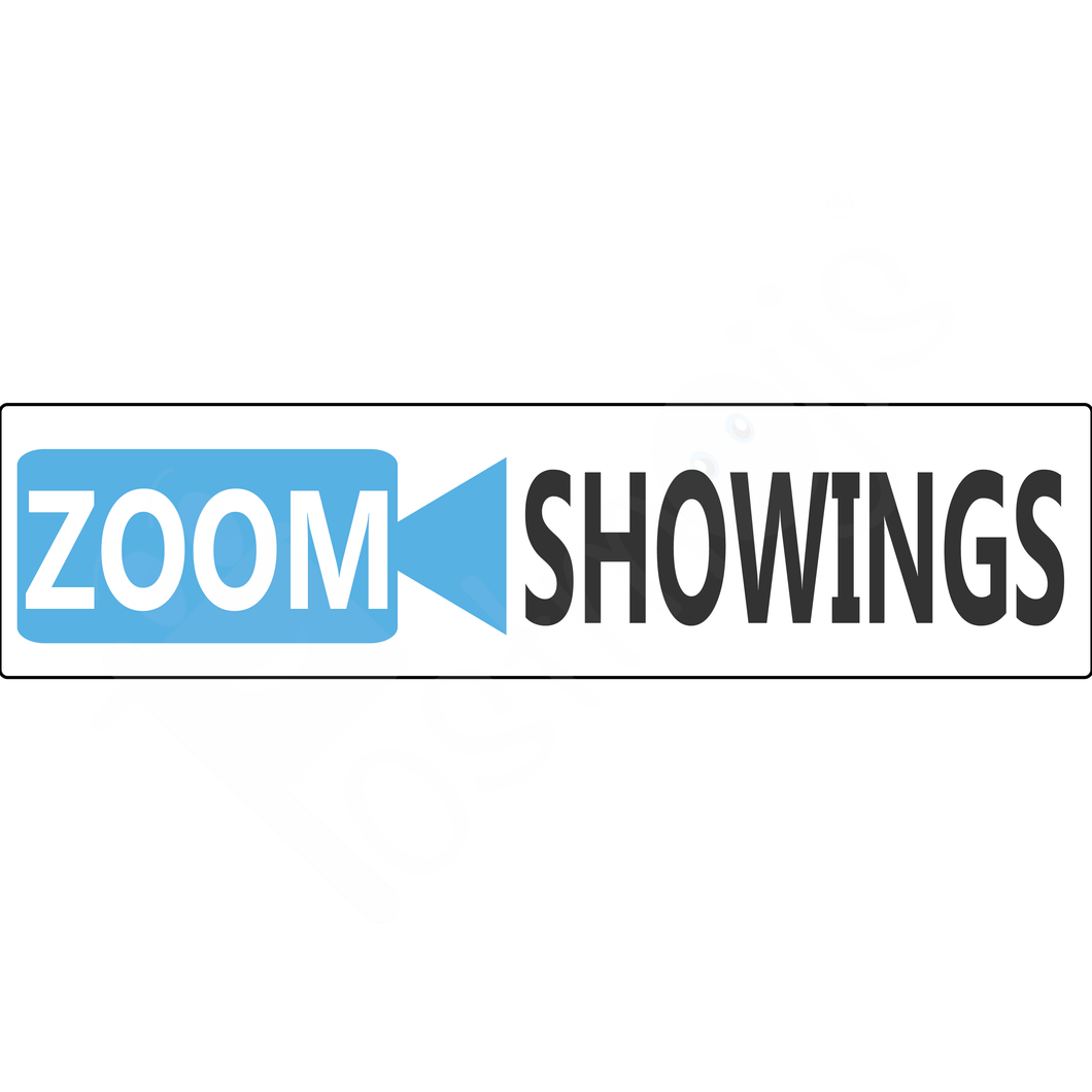 Zoom Showings Real Estate Sign Rider